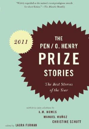 [The O. Henry Prize Collection 01] • PEN/O. Henry Prize Stories 2011 · The Best Stories of the Year